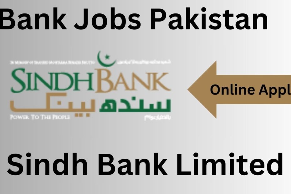 Bank Jobs Pakistan Sindh Bank Limited Online Apply 2024