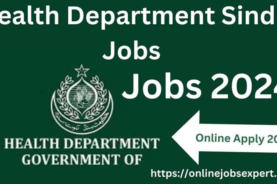 Health Department Sindh Jobs Online Apply 2024